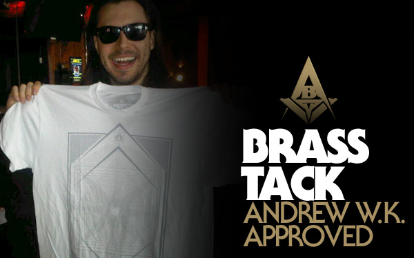 Andrew W.K. vs Brass Tack